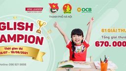 Trường Tiểu học Nguyễn Bá Ngọc phát động Cuộc thi “ English Champion” năm 2021 phiên bản thiếu nhi Thủ đô