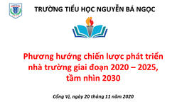 Phương hướng chiến lược phát triển nhà trường giai đoạn 2020 - 2025