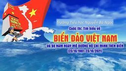 Triển khi cuộc thi "Tìm hiểu về biển, đảo Việt Nam và 60 năm ngày mở đường Hồ Chí Minh trên biển"