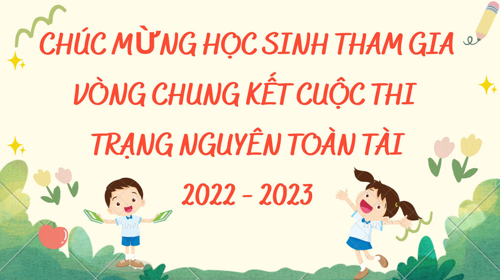 Trường Tiểu học Nguyễn Bá Ngọc công bố danh sách học sinh tham gia cuộc thi Trạng Nguyên Toàn Tài cấp Thành phố