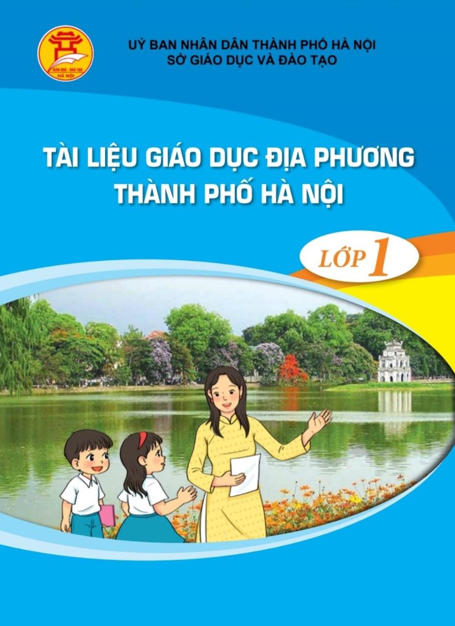 Trường Tiểu học Nguyễn Bá Ngọc tham dự tập huấn “Tài liệu giáo dục địa phương thành phố Hà Nội” dành cho học sinh lớp 1