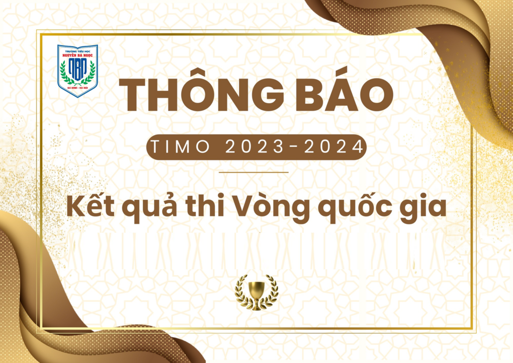 🎉 Học sinh trường Tiểu học Nguyễn Bá Ngọc tỏa sáng tại vòng Chung kết Quốc gia Kỳ thi Olympic Toán quốc tế TIMO 2023 - 2024 🎉