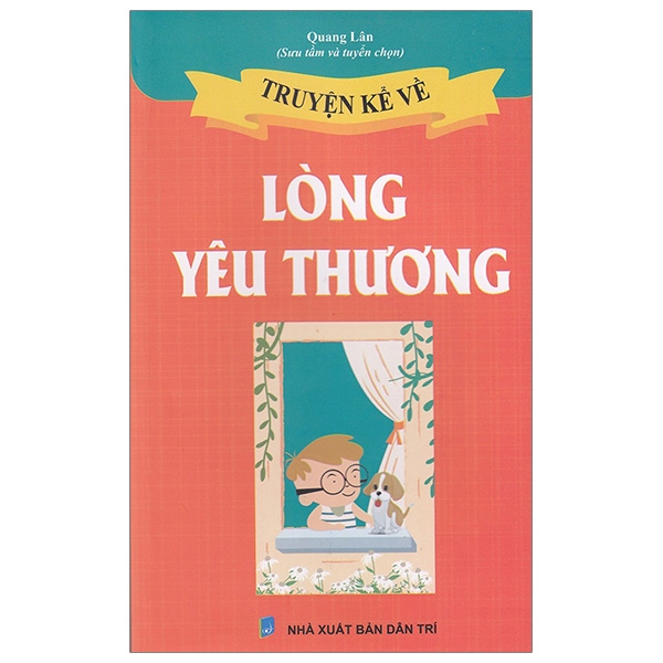 Thư viện trường Tiểu học Nguyễn Bá Ngọc giới thiệu cuốn sách: Truyện kể về lòng yêu thương